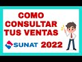 COMO CONSULTAR TUS VENTAS EN LA PÁGINA DE SUNAT - 2022