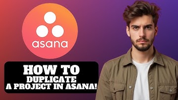 How to Duplicate Project in Asana 2025