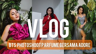 BTS Photoshoot Bersama ADORE PARFUM | Mutia Ayu