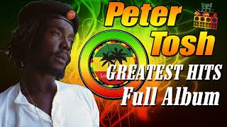 Peter Tosh: Greatest Hits Full Album 2022, Top 500+ Songs - The Best Of Peter Tosh 2022