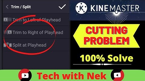 kinemaster video cut problem solution ? kinemaster split/trim problem solve? #techwithnek #youtube