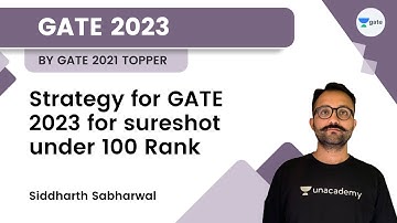 Strategy for GATE 2023 for sureshot under 100 Rank - by GATE 2021 topper | Siddharth Sabharwal