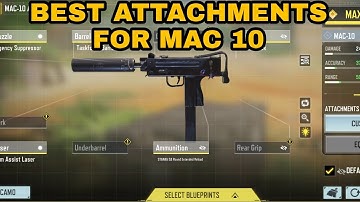 Best Attachments For MAC-10 GUNSMITH LOADOUT in COD Mobile