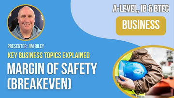 Margin of Safety (Breakeven) | A-Level, IB & BTEC Business