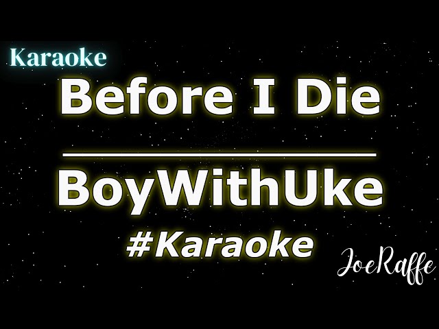 BoyWithUke - Before I Die (Official Video) 