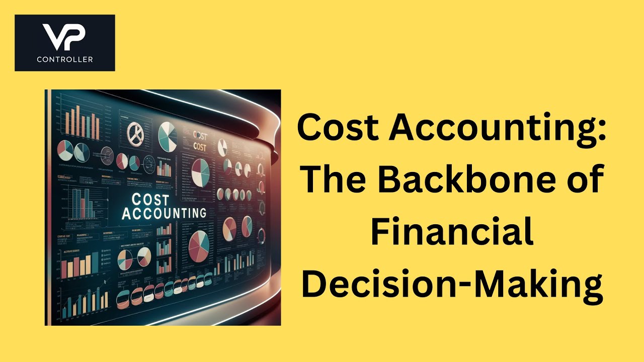 Cost Accounting - The Backbone of Financial Decision Making #costing # ...