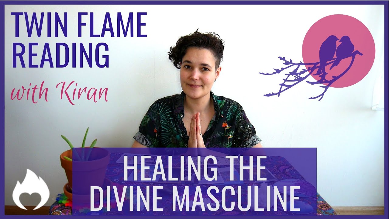 🔮 Healing the Divine Masculine 💫 - Twin Flame Reading 💕 - YouTube