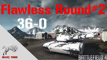 FLAWLESS Round #2 36-0 | Easy Tank Defence | Battlefield 4 Rush