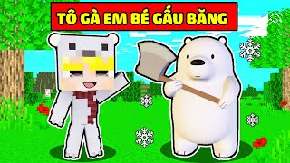 TÔ GÀ HÓA THÀNH EM BÉ GẤU BĂNG TRONG MINECRAFT KHIẾN SINH TỐ BẤT NGỜ*TÔ GÀ EM BÉ GẤU BĂNG ICE BEAR