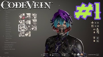 CODE VEIN Walkthrough Gameplay | Prologue & Character Customization | Part - 1
