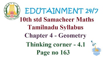 10th std Maths|TN Samacheer Syllabus|Chapter 4|Geometry|Thinking corner|Page no 163