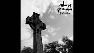 Altar Of Oblivian - Salvation  (Full Album)