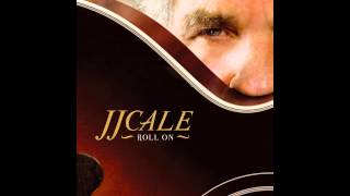 JJ Cale - Where the Sun Don&#39;t Shine (Official Audio)