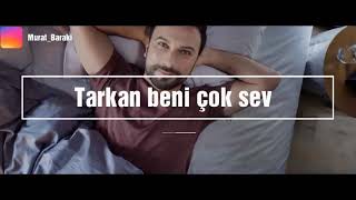 Tarkan Beni Çok Sev..altyazi Ile Birlikte