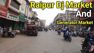 Dj Market Raipur | Raipur me genrator and Dj Ki Dukane | Vlog 2 | Dj Raja Kwd
