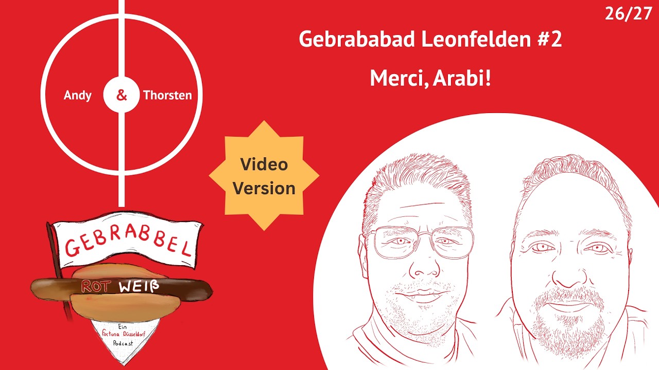 [VIDEO] - Gebrababad Leonfelden #2 – Merci, Arabi!