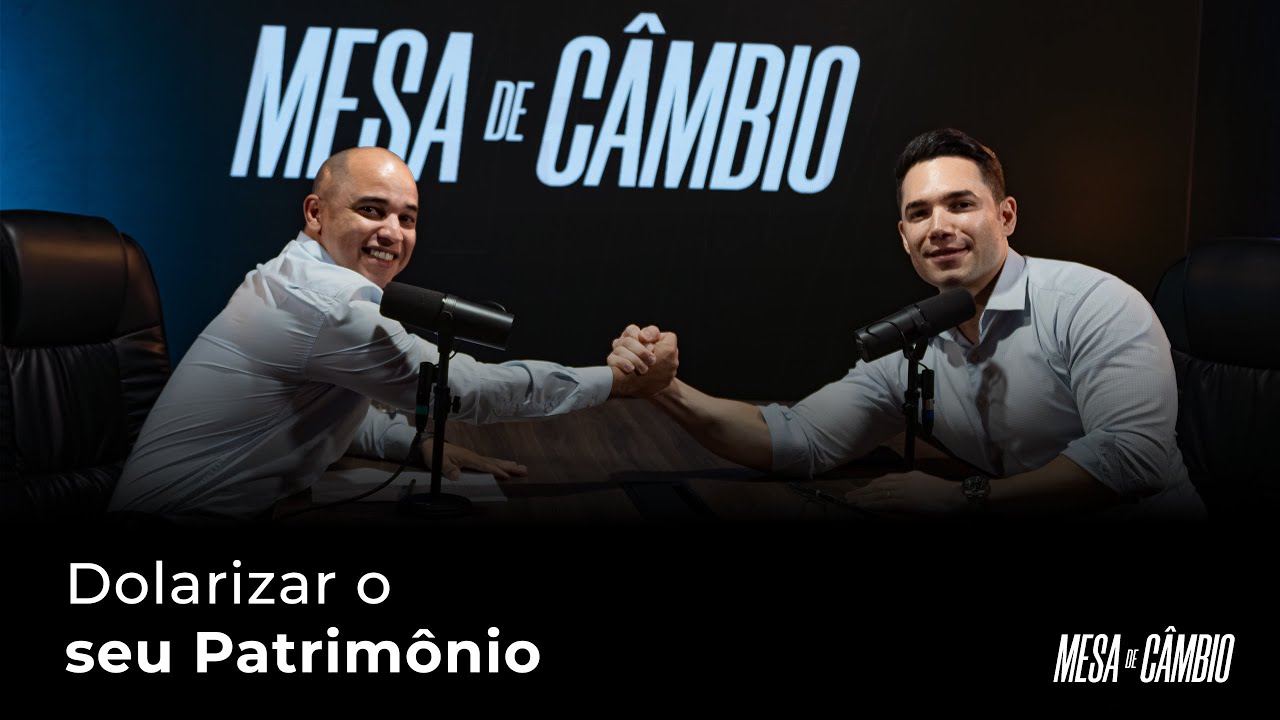 EP 4 - Dolarizar o seu patrimônio