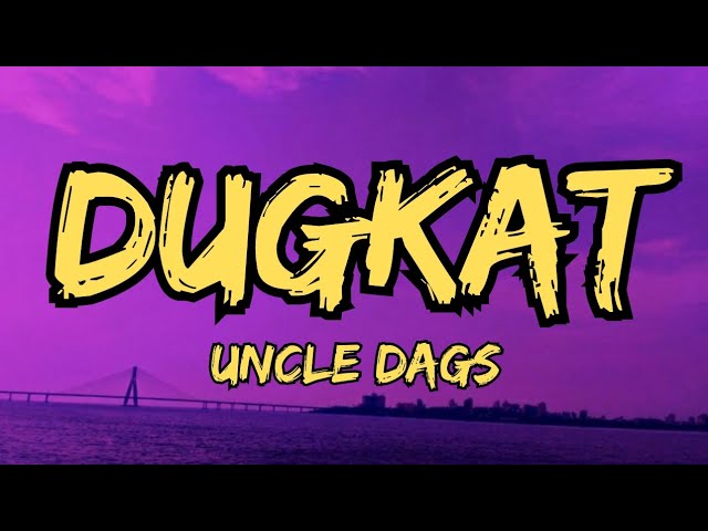 YouTubeでUncle Dags - Dugkat (Lyrics) を視聴 YouTubeでUncle Dags - Dugkat (Lyrics) を視聴