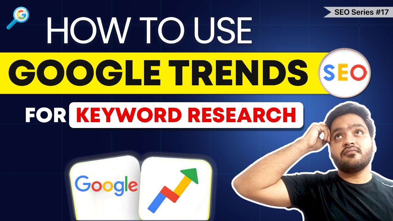 How to Use Google Trends for Keyword Research - FREE SEO Keyword ...