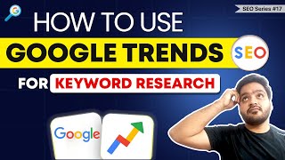 How to Use Google Trends for Keyword Research - FREE SEO Keyword Research Tool by Google SEO#17 screenshot 4