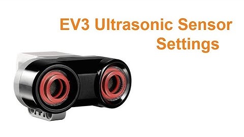 EV3 Ultrasonic Sensor Settings