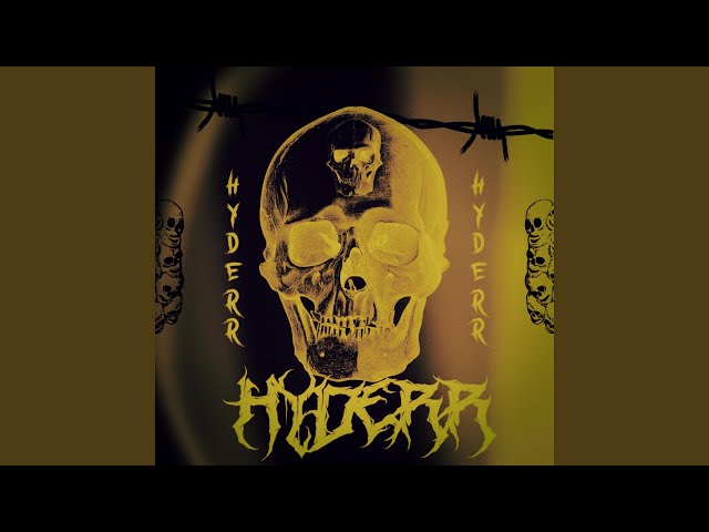 HYDERR (Ultra Slowed)