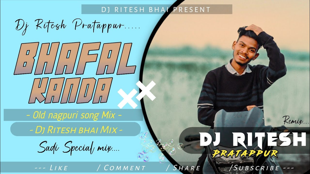 bhafal kanda  old Nagpuri song dj Ritesh bhai pratappur 🌿💕