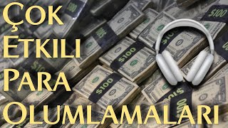 Çok Güçlü Para Olumlamaları - Para Mıknatısı Ol - Çok Etkili Para Olumlamaları