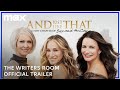 And Just Like That...The Writers Room Podcast | Official Trailer | HBO Max