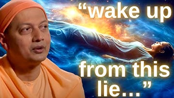 Swami Sarvapriyananda EXPLAINS How You’re Living in an ILLUSION | This World Is a DREAM!