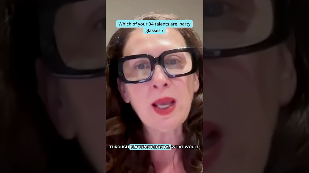 You have 34 talents - top 10 vs 'reading glasses' vs 'party glasses' โ a simple metaphor You have 34 talents - top 10 vs 'reading glasses' vs 'party glasses' โ a simple metaphor