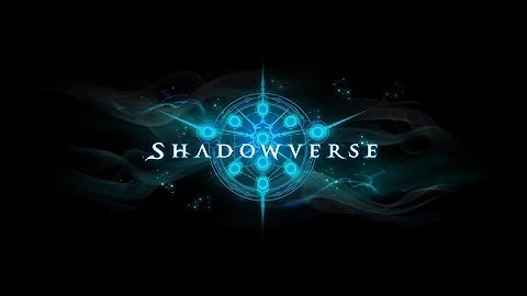All Shadowverse Trailers (Darkness Evolved to Storm Over Rivayle)
