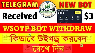 wsotp bot withdraw binance | How To Withdraw WSOTP BOT | wsotp থেকে withdraw করুন binance এ 🤑