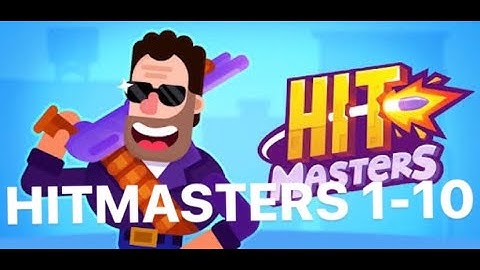 Hitmasters Gameplay Walkthrough Level 1-10 (iOS - Android)
