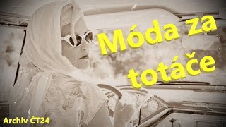 Móda za totáče | Archiv ČT24