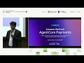 Anil Nadiminti, Amazon Web Services | When AI Agents Pay: x402 and the Rise of Agentic Commerce