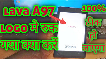 Lava A97 hang hard reset solution // lava mobile hang  solution // lava मोबाइल का सॉफ्टवेयर कैसे करे