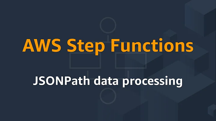 AWS Step Functions: JSONPath data processing