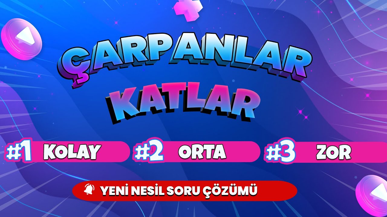 LGS  | Çarpanlar ve Katlar | Kolay-Orta-Zor Soru çözümü