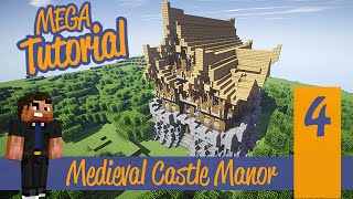 Minecraft Mega Tutorial Ep 4 - Large Medieval Castle Manor/Mansion Tutorial! Ps4/XBOX/PS3/PE/PC