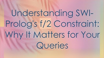 Understanding SWI-Prolog