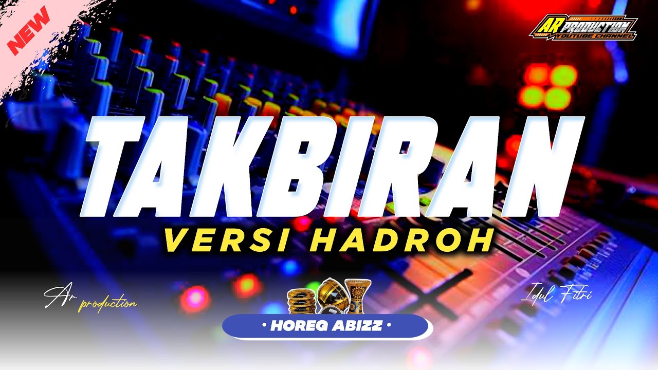 TAKBIRAN 2K25 VERSI HADROH (FULL HOREG) AR PRODUCTION