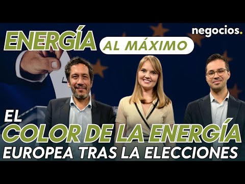ENERG&Iacute;A AL M&Aacute;XIMO | La estrategia europea: &iquest;Qu&eacute; rumbo energ&eacute;tico tomar&aacute; Europa?