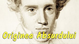 #7 - Creștinismul și Originea Absurdului (Kierkegaard)