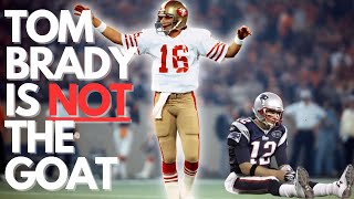 The Reasons Why Joe Montana is The Real GOAT Quarterback