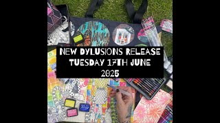 New Dylusions Release - Tuesday 17th June 2025