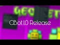 Cbot 10 release  real time gd clickbot geometry dash