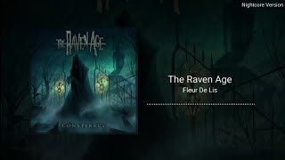 The Raven Age - Fleur De Lis (Nightcore)