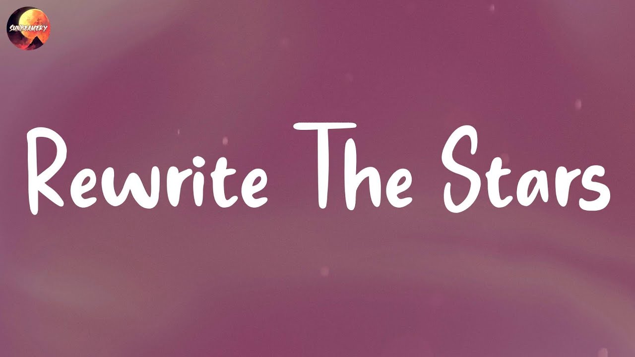 James Arthur - Rewrite The Stars (Lyrics) | One Direction, Rema ...
