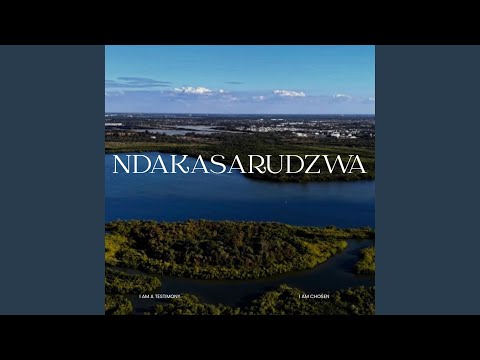 Ndakasarudzwa | I Am Chosen